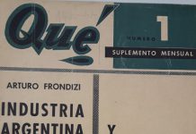 Revista Qué: "Industria Argentina",Documento de campaña de Arturo Frondizi 1957